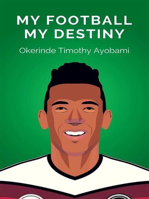cover image of My Football My Destiny